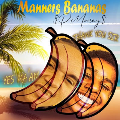 Manners Bananas - Single