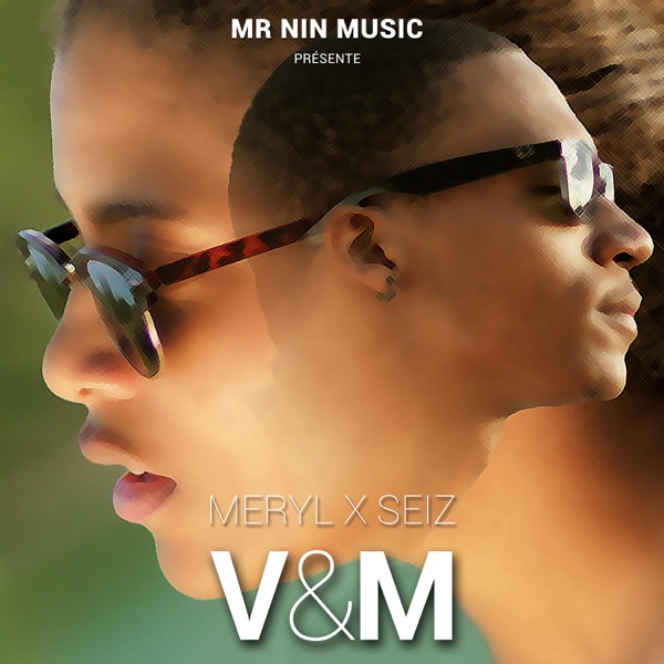 V & M (feat. seiz) - Single - Meryl