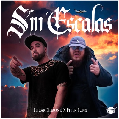 Sin Escalas (feat. Piter Ponx & Thenoisebeats) - Single