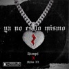 ya no es lo mismo (feat. Diangel) - Single