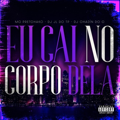 Eu Cai no Corpo Dela (feat. MC Wl) - Single