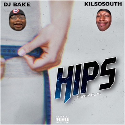 Hips (feat. KilSoSouth) - Single