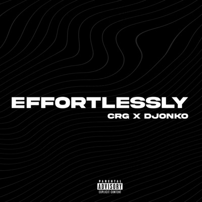 EFFORTLESSLY (feat. Djonko) - Single