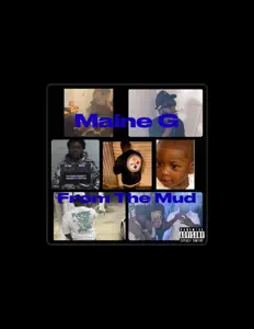 Listen to Maine G, watch music videos, read bio, see tour dates & more!