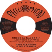 Idris Ackamoor/The Pyramids - Tinoge Ya Ta'a Ba, Pt. 1 & 2 feat. Guy One