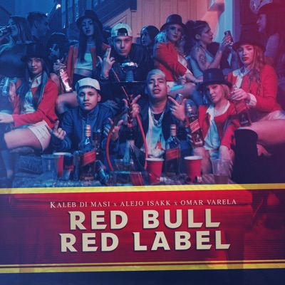 Song - Red Bull Red Label - Kaleb Di Masi, Alejo Isakk & Omar Varela