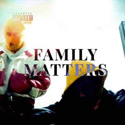 Family Matters (feat. GRXZZ) - Single