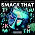 Smack That song reviews