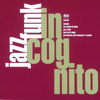Jazz Funk - INCOGNITO