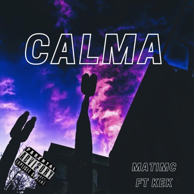 Calma (feat. Kek) - Single