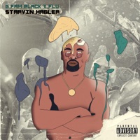 Starvin Hagler - G Fam Black & FLU