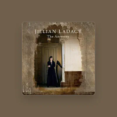 Listen to Jillian LaDage, watch music videos, read bio, see tour dates & more!