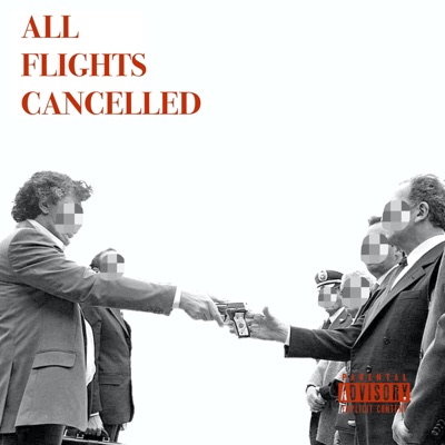 All Flights Cancelled - EP