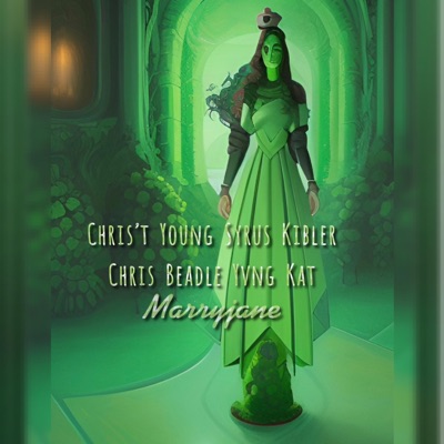 Marryjane (feat. Chris't Young, Syrus Kibler, Chris Beadle & Yvng Kat) - Single