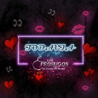 Todavia - Single - Los Profugos de Corral de Piedra