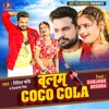 Balam Coco Cola (feat. Sanjana Mishra) - Single