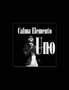 Posłuchaj wykonawcy Calma Elemento, obejrzyj teledyski, przeczytaj biografię, zobacz daty tras koncertowych i nie tylko!