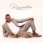 Willie Bradley - Rejuvenation