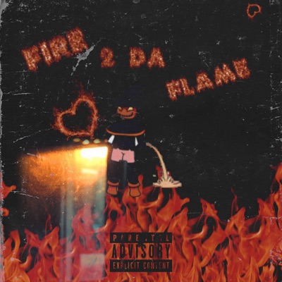 Fire 2 Da Flame - EP