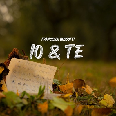 Io & Te - Francesco Bussotti