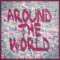Around the World - Vers lyrics