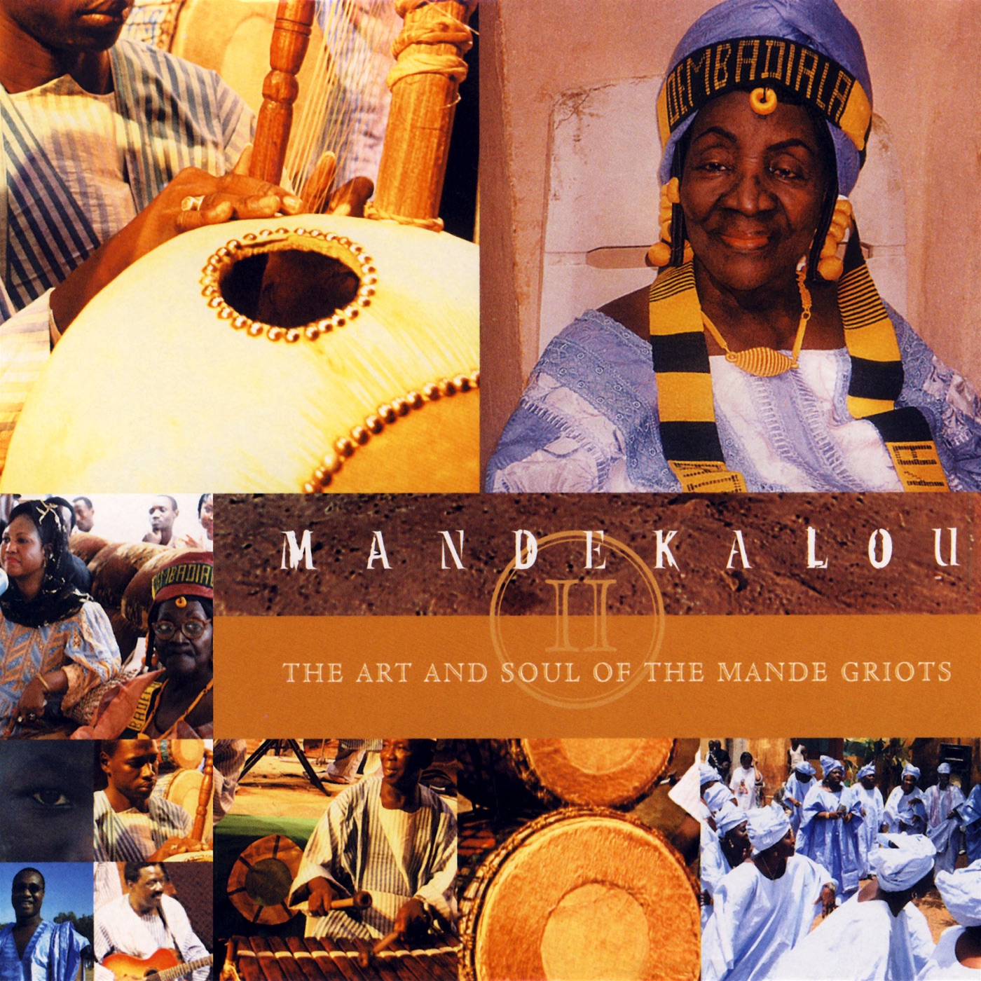 Mandekalou II: The Art and Soul of the Mandé Griots by Release