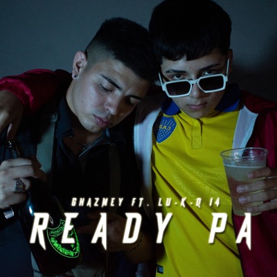 Ready Pa (feat. Lu-K-Q 14) - Single