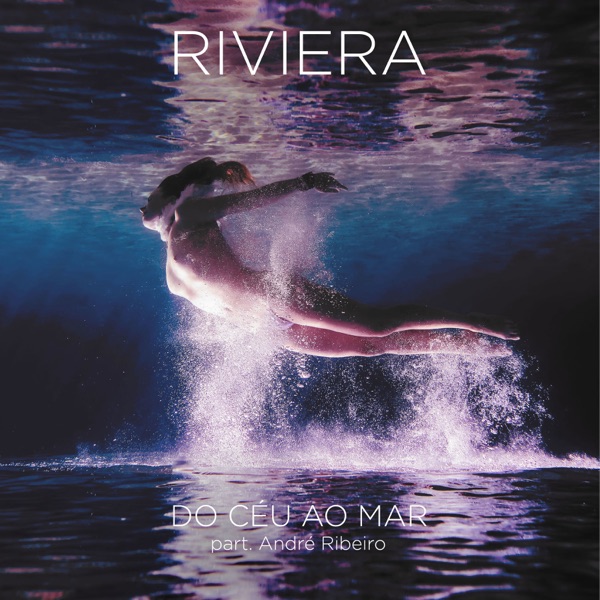 Do Céu ao Mar (feat. Andre Ribeiro)