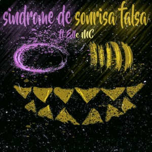 Síndrome de Sonrisa Falsa (feat. Elle MC) [Remix]