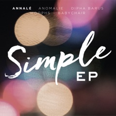 Simple EP (feat. Anomalie & babychair)