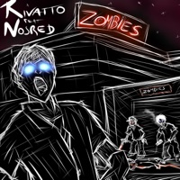 Zombies (feat. Nosred) - Single - Rivatto