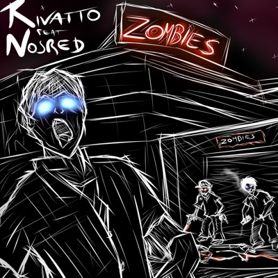Zombies (feat. Nosred) - Single