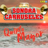 Quinto Mayor - Single - Sonora Carruseles