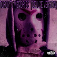 TORONTO MEMORIES (DELUXE VERSION) - $uicideDandy