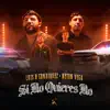 Luis R Conriquez & Neton Vega - Si No Quieres No