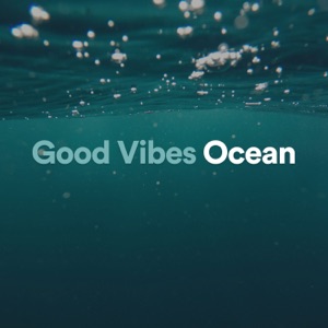 Good Vibes Ocean