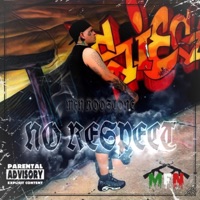 No Respect - Single - MFN Roostone