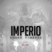 Imperio (En Vivo) - Single - Edgar Fimbres