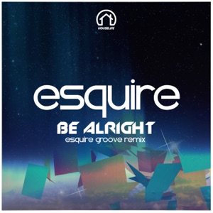 Be Alright - Single