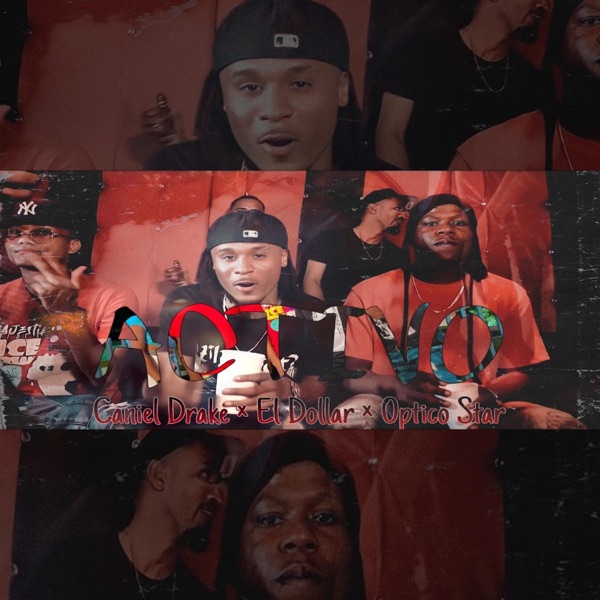 Activo (feat. Caniel Drake & El Dollar)