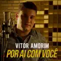 Por ai com você