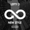 New Style (Mirelle Noveron Remix) - Lefty D lyrics