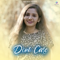 Don't Care (Female Version) - Single - Paluz45 & Sinchana Gowda