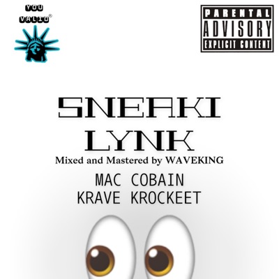 Sneaki Lynk (feat. Kravy Krockett) - Single