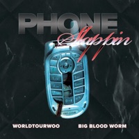 Phone Slappin (feat. BigBloodWorm) - Single - WorldTourWoo