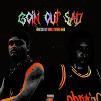Goin Out Sad (feat. Travis Xantana & Villain Vai) - Single - Bollywood Beed