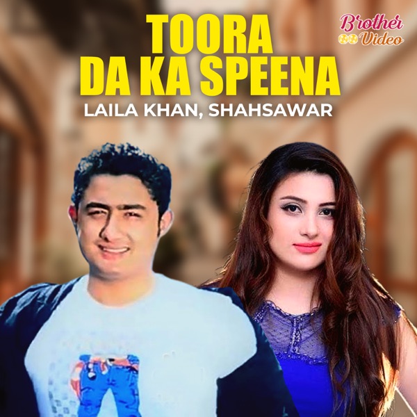 Toora Da Ka Speena - Single