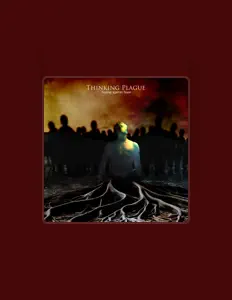 Listen to Thinking Plague, watch music videos, read bio, see tour dates & more!