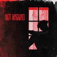Not Around - Single - Drew