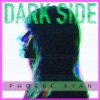 Dark Side - Single, 2017